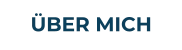 ÜBER MICH
